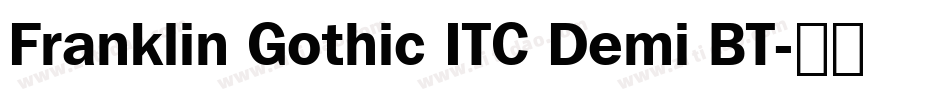 Franklin Gothic ITC Demi BT字体转换